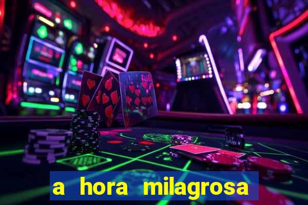 a hora milagrosa livro pdf download